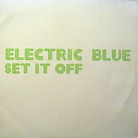 electric blue - Set It Off