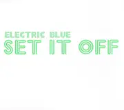 CD Single - Electric Blue - Set It Off