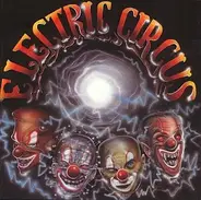 Electric Circus - Electric Circus