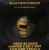 LP - Electric Circus - Live At The Quartier Latin