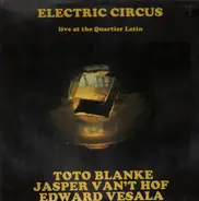 Electric Circus - Live At The Quartier Latin