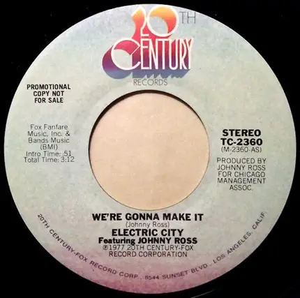 Electric City Featuring Johnny Ross - We're Gonna Make It