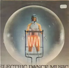 Electric Dance Music - Electric Dance Music
