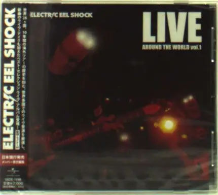 Electric Eel Shock - Live Around the World..