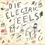 Electric Eels - Agitated