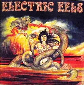 Electric Eels - Electric Eels