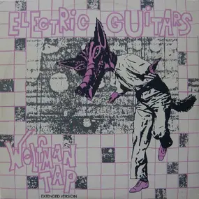 Electric Guitars - Wolfman Tap (Extended Version)