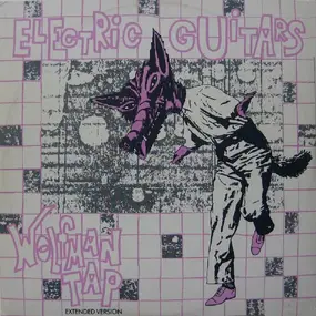 Electric Guitars - Wolfman Tap (Extended Version)
