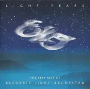 Electric Light Orchestra - Light Years: The Very Best Of Electric Light Orchestra