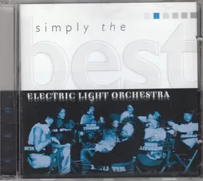 Electric Light Orchestra - Simply The Best