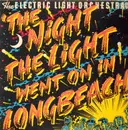 LP - Electric Light Orchestra - The Night The Light Went On (In Long Beach)