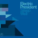 CD - Electric President - Sleep Well - Digipak