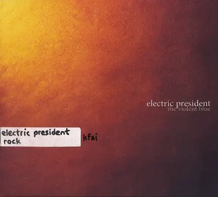 Electric President - The Violent Blue