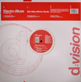 Electro Blues - Mia Mao Minha Gente
