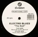 12inch Vinyl Single - Electro Blues - The Ball