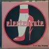 7'' - electrocute - I Love My Daddy, Sugar Buzz