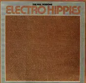 Electro Hippies - The Peel Sessions