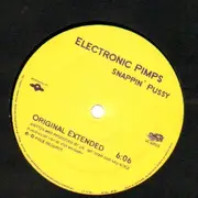 12'' - Electronic Pimps - Snappin' Pussy