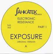 Electronic Resistance - Exposure (Part 1)