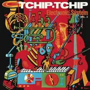 Electronic System - Tchip Tchip..