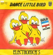 Electronica's - Dance Little Bird