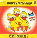 7'' - Electronica's - Dance Little Bird