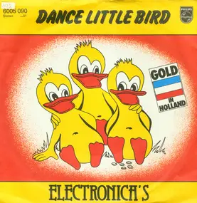 Electronica's - Dance Little Bird