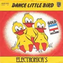 7'' - Electronica's - Dance Little Bird / The Marching Tin Soldier