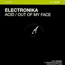 12'' - Electronika - Acid / Out Of My Face