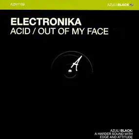 Electronika - Acid / Out Of My Face