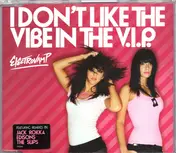 ElectroVamp - I Don't Like The Vibe In The V.I.P.