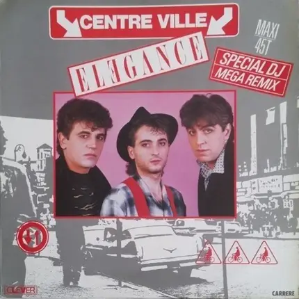 Elegance - Centre Ville (Mega-Remix)