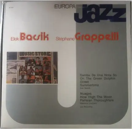 Elek Bacsik / Stéphane Grappelli - Europa Jazz