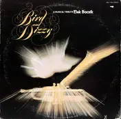 Elek Bacsik - Bird And Dizzy - A Musical Tribute