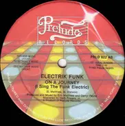 Elektrik Funk - On A Journey (I Sing The Funk Electric)