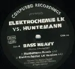 12'' - Elektrochemie LK / Huntemann - Bass Heavy & Strip
