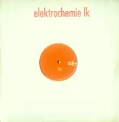 Elektrochemie LK - Till The End / Sweet Darling