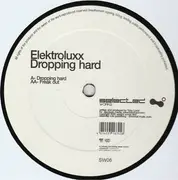 12inch Vinyl Single - Elektroluxx - Dropping Hard