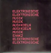EMAK - Elektronische Musik Aus Köln 2