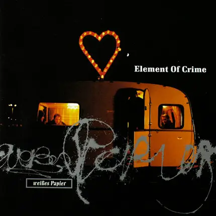 Element Of Crime - Weißes Papier