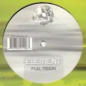 Element - Full Moon / Rocket Exciter