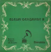Elena Gerhardt - Discophilia II