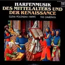 Double LP - Elena Polonska , La Camerata - Harfenmusik Des Mittelalters Und Der Renaissance