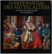 Elena Polonska , La Camerata - Harfenmusik des Mittelalters