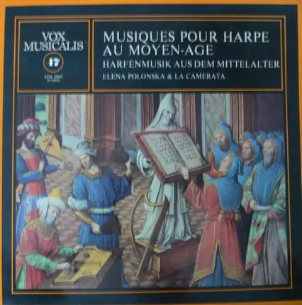 Elena Polonska & La Camerata - Musiques Pour Harpe Au Moyen-Âge = Harfenmusik Aus Dem Mittelalter