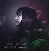 LP - Elena Setién - Unfamiliar Minds