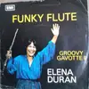 7'' - Elena Duran , Laurie Holloway , Allen Walley , Allan Ganley - Funky Flute