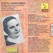 Elena Gerhardt - The Legendary Mezzo-Soprano