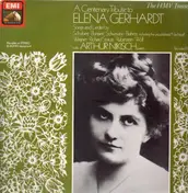 Elena Gerhardt - A Centenary Tribute to Elena Gerhardt
