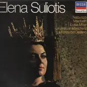 Elena Suliotis - Nabucco, Macbeth, Luisa Miller, ..